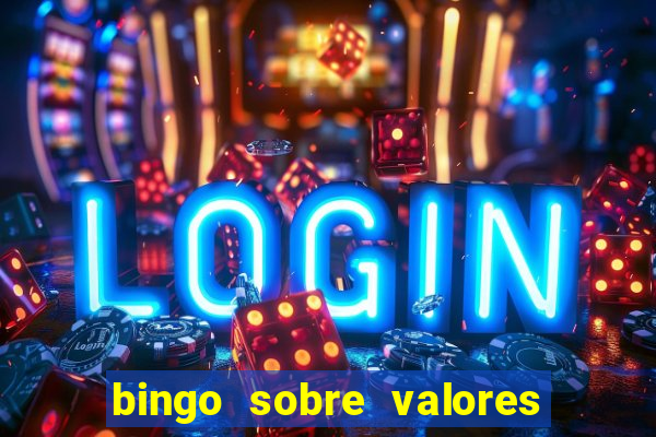 bingo sobre valores para imprimir